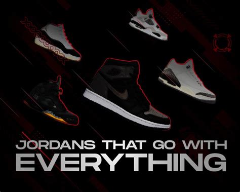 jordans that go with everything